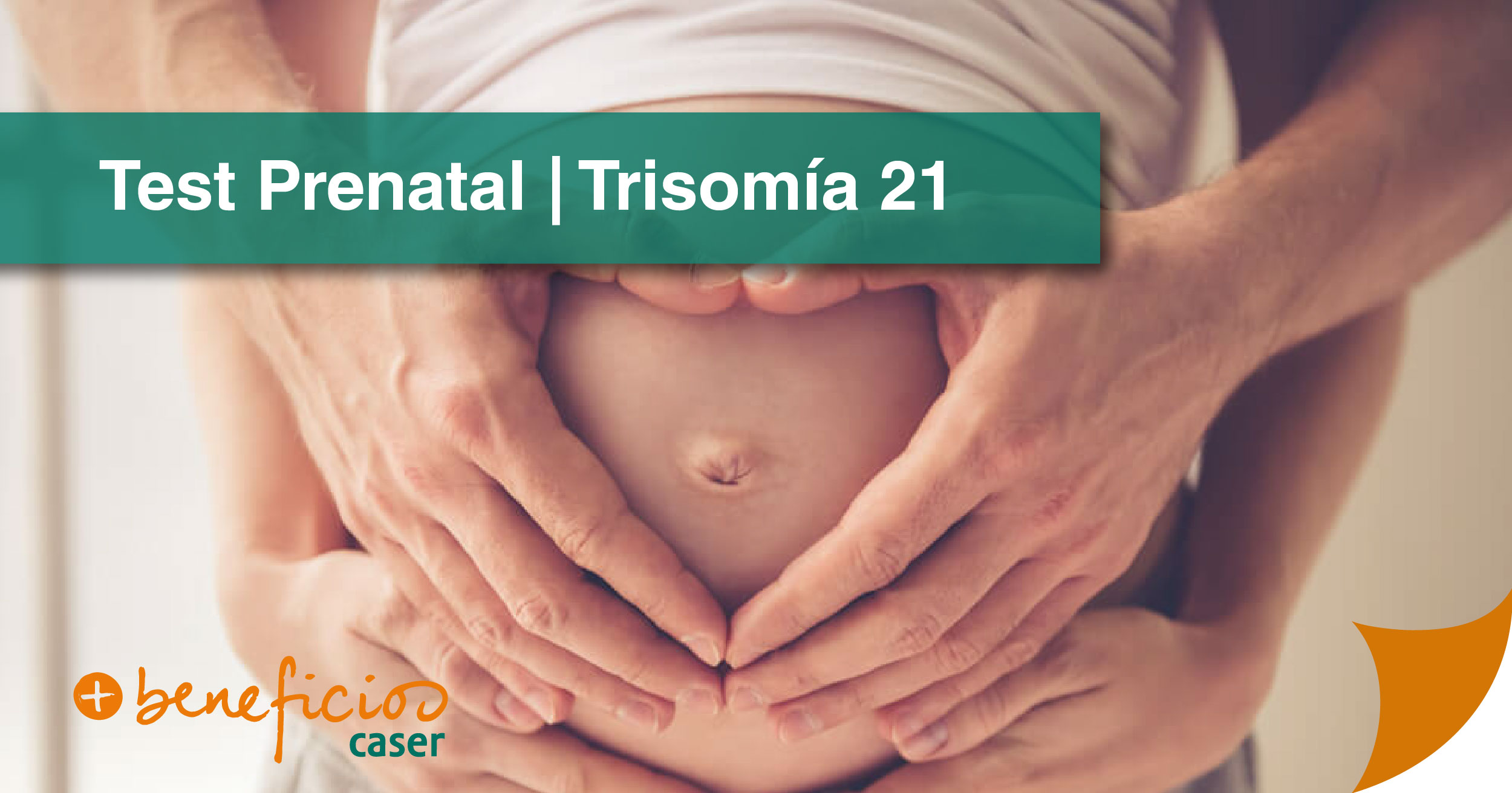 🤰 Desde 182€- Prueba de ADN Fetal para Trisomía 21: Resultados 99% fiables